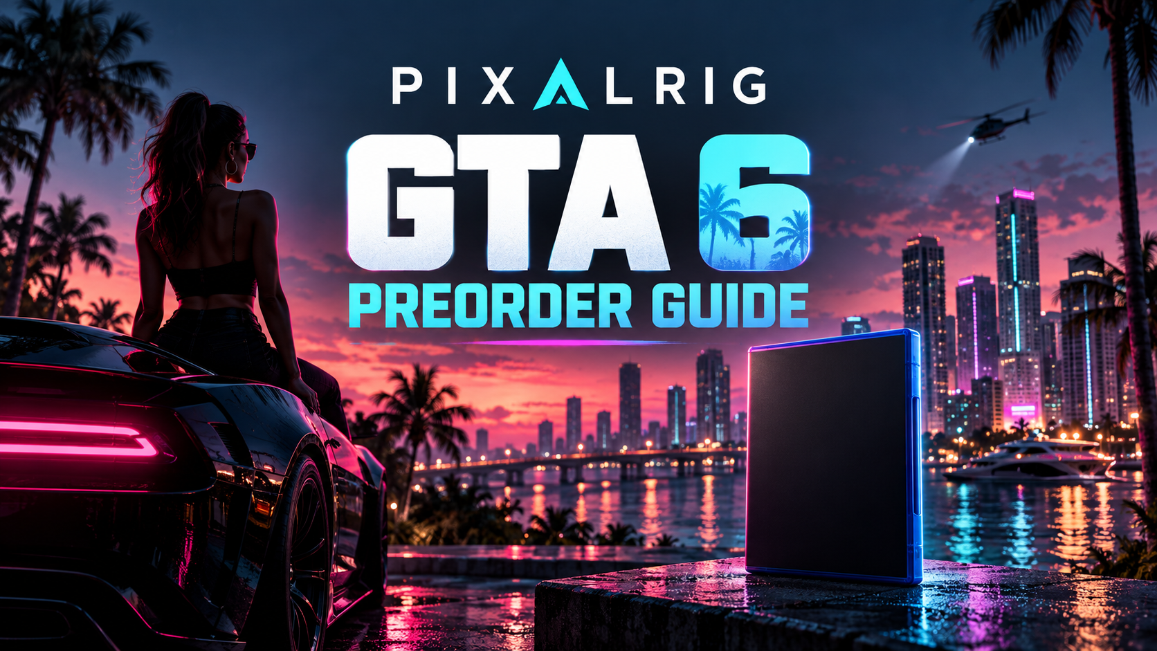 Editorial GTA 6 preorder guide cover